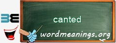 WordMeaning blackboard for canted